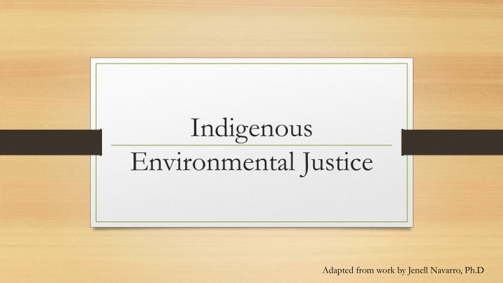 Indigenous Environmental Justice & Biodiversity Interconnection