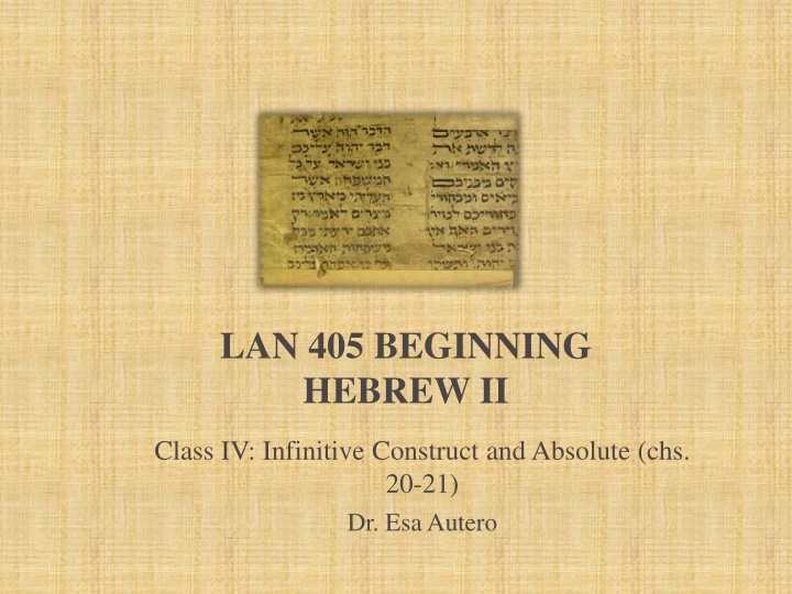 Hebrew Infinitive Construct and Absolute Forms