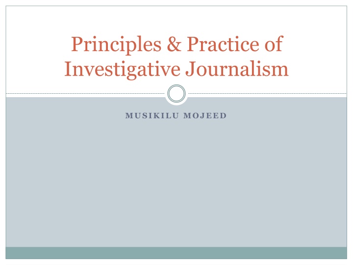 Unveiling the Art of Investigative Journalism