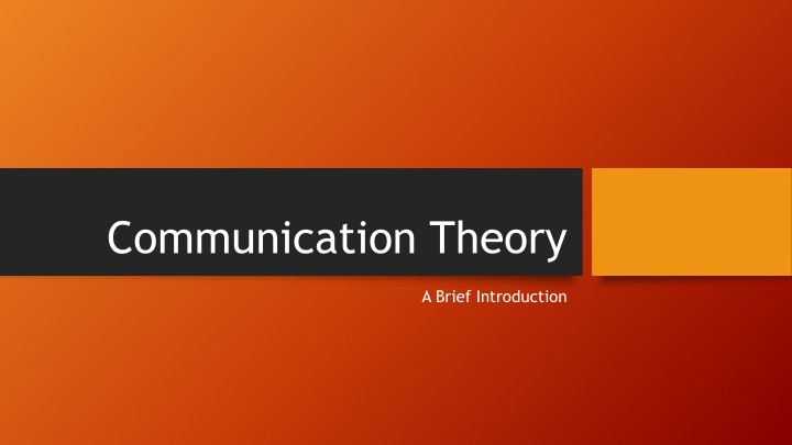 Communication Theories: A Comprehensive Overview