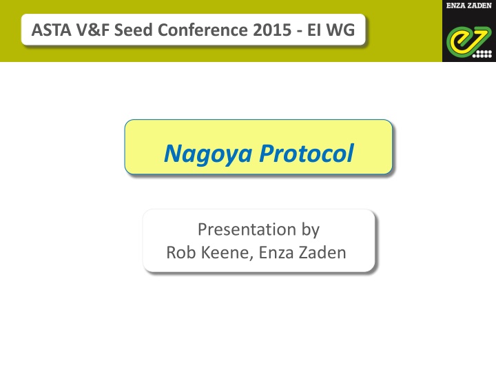 Insights from ASTA.V&F Seed Conference 2015 on Nagoya Protocol & ABS Mechanisms