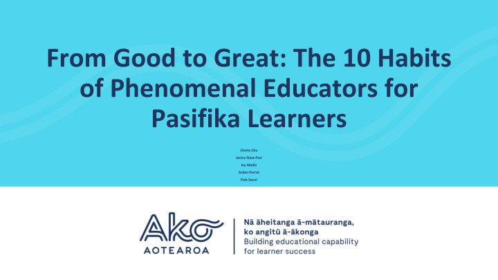 Enhancing Educators' Impact on Pasifika Learners: From Good to Great