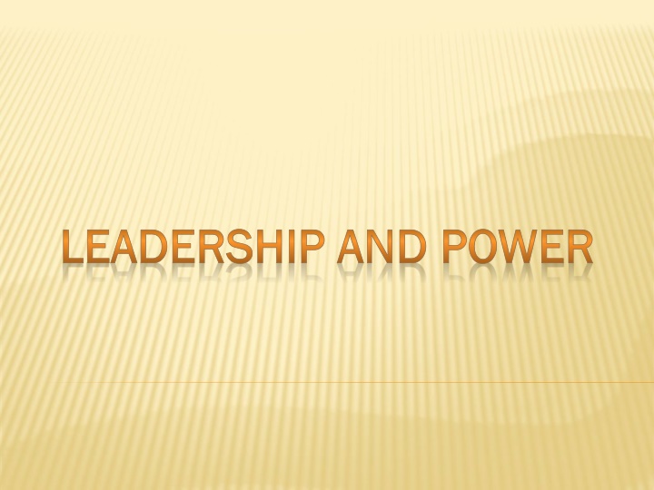 Leadership and Power Dynamics