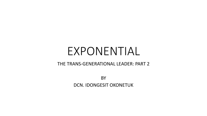 Keys to Becoming a Trans-Generational Leader
