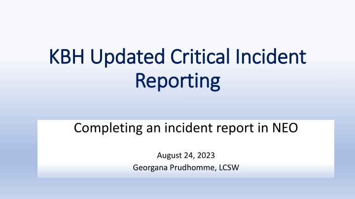Critical Incident Reporting in Behavioral Health Services