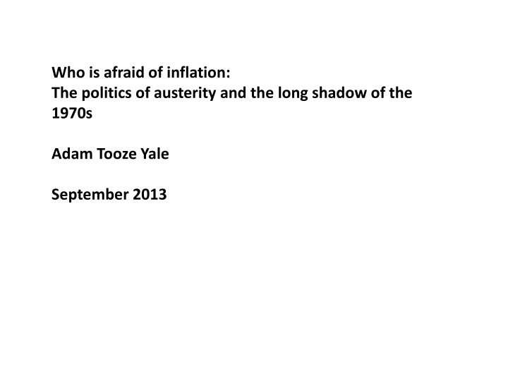 The Politics of Austerity and Inflation Fear in the Shadow of the 1970s