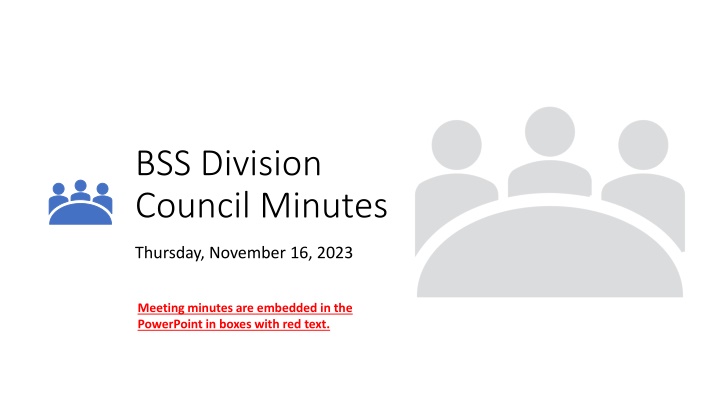 BSS Division Council Meeting Highlights and Updates