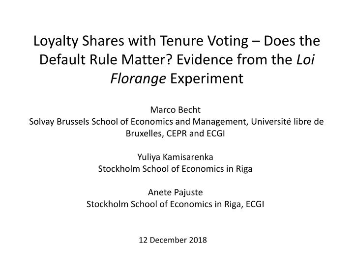 Loyalty Shares with Tenure Voting: Insights from the Loi Florange Experiment