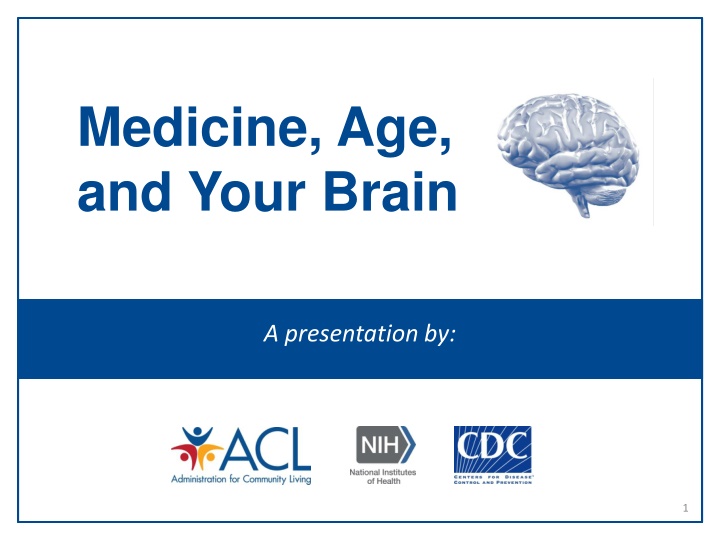 Aging, Medicines, and Cognitive Health