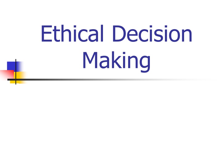 Ethics in Decision Making