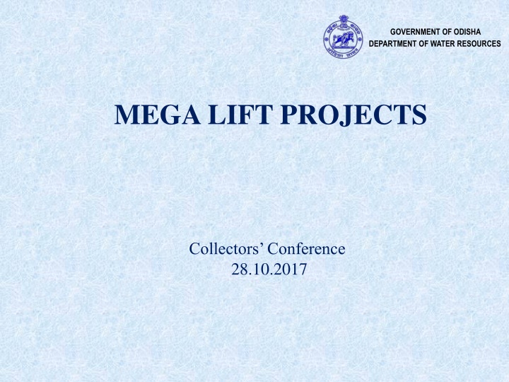 Odisha Water Resources Mega Lift Projects Overview 2017-18