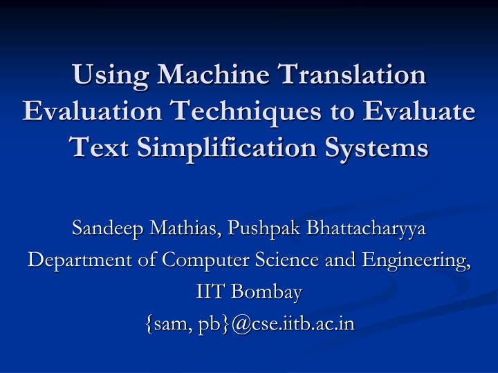 Evaluation of Text Simplification Systems using Machine Translation Techniques