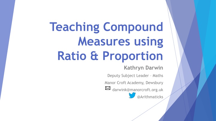Teaching Compound Measures Using Ratio & Proportion