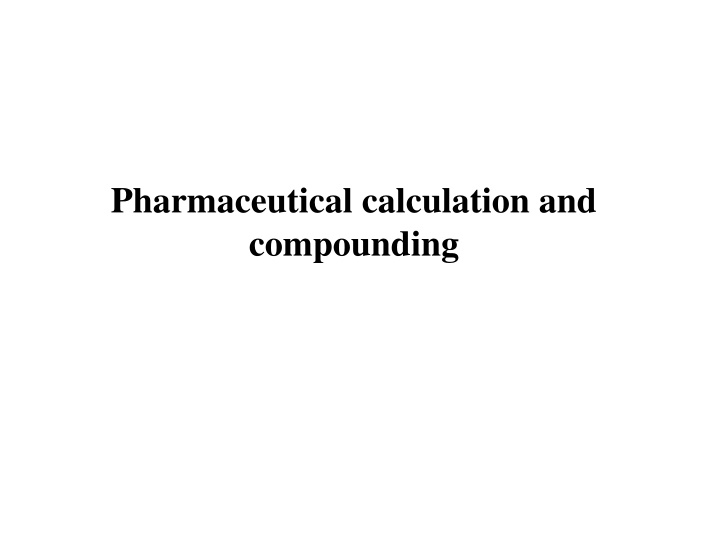 Pharmaceutical Calculation and Compounding Course Overview