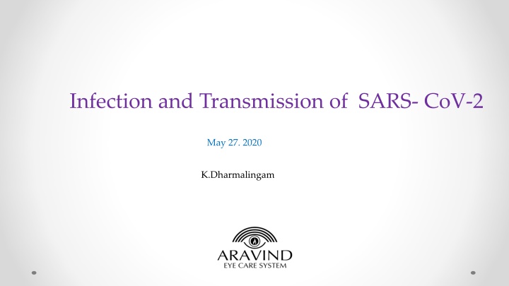Infection and Transmission of SARS-CoV-2