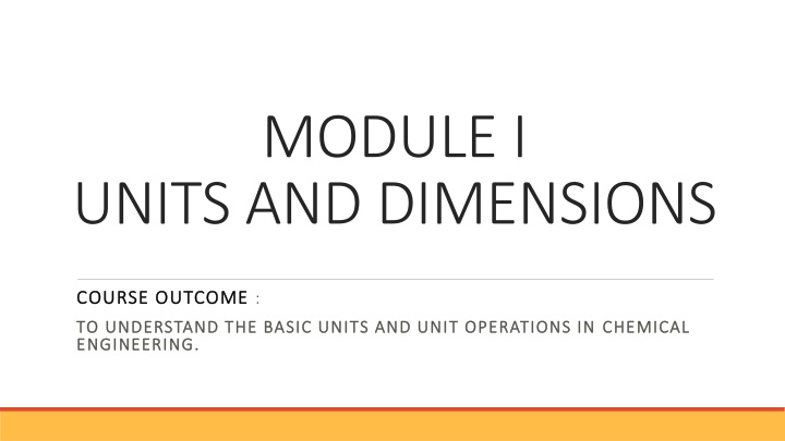 Introduction to Units and Unit Operations in Chemical Engineering