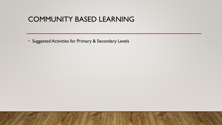 Implementing Community-Based Learning Activities in Primary and Secondary Education