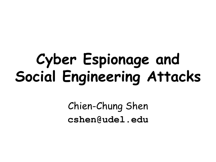 Social engineering: A threat to even well-engineered networks