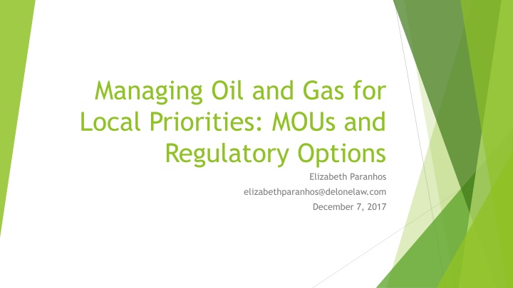Managing Oil and Gas Regulations for Local Priorities: Current Rules and Updates