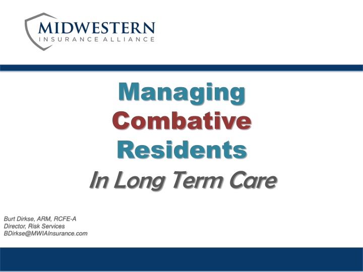 Managing Combative Residents in Long-Term Care
