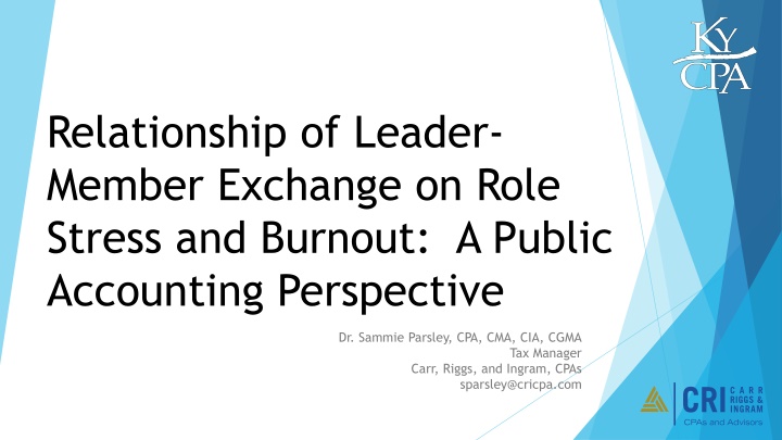 Relationship of Leader-Member Exchange on Role Stress and Burnout in Public Accounting