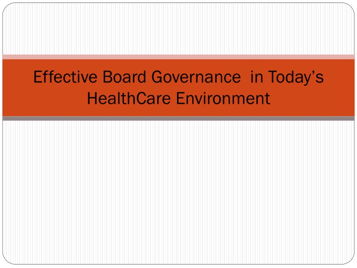 Challenges and Governance Models in Healthcare Board Leadership