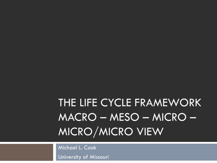 The Life Cycle Framework in Cooperative Management
