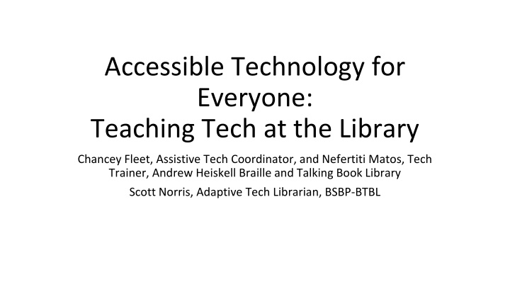 Empowering Through Accessible Technology at the Library