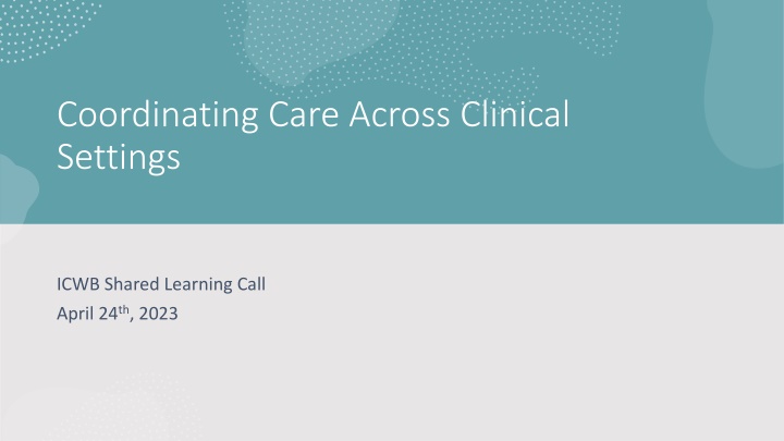 Coordinating Care Across Clinical Settings: Implementation of Plans of Safe Care