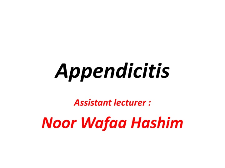 Appendicitis: Causes, Symptoms, and Diagnosis
