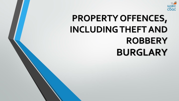 Burglary Offences and Acts Reus in Property Crimes