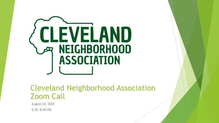 Cleveland Neighborhood Association Zoom Call - August 24, 2020