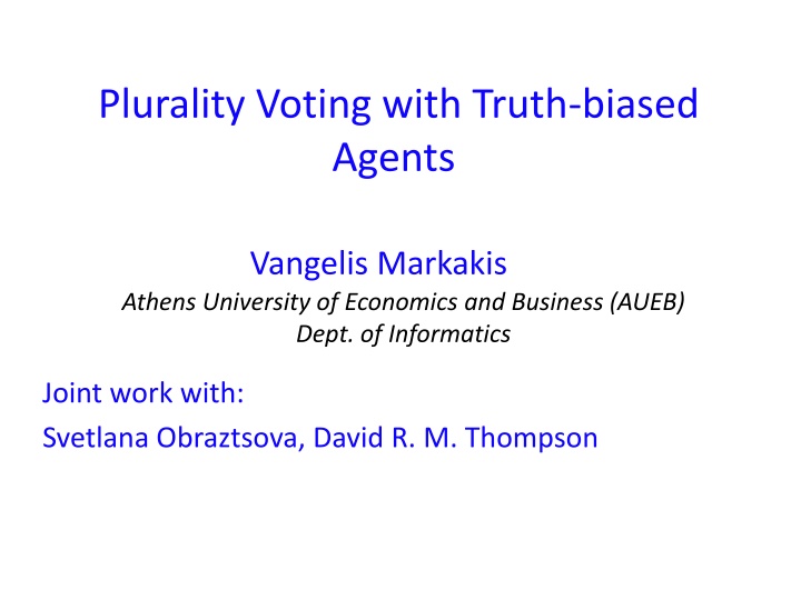 Plurality Voting with Truth-biased Agents