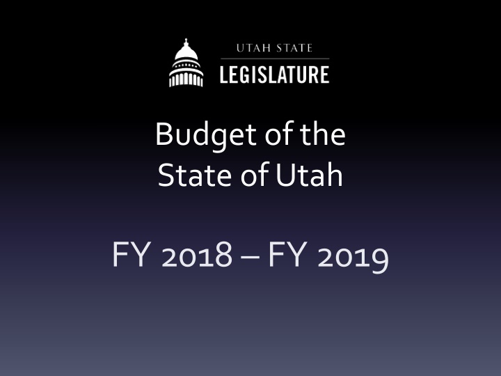 Budget Breakdown and Financial Overview of Utah State FY 2018-2019