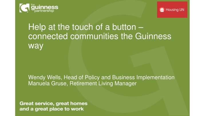 Help at the Touch of a Button: The Guinness Way to Connected Communities