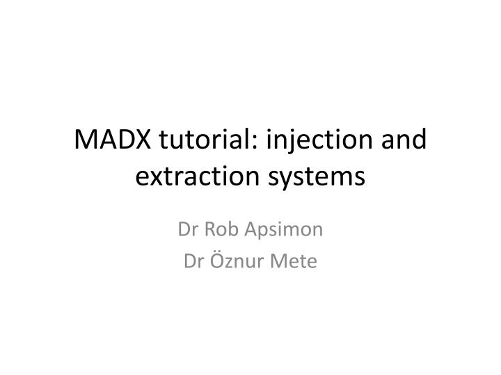 Learn MADX Commands for Injection and Extraction Systems
