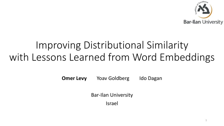 Enhancing Distributional Similarity: Lessons from Word Embeddings