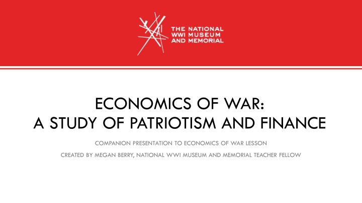 Economics of War: Understanding Financing and Patriotism in Conflict