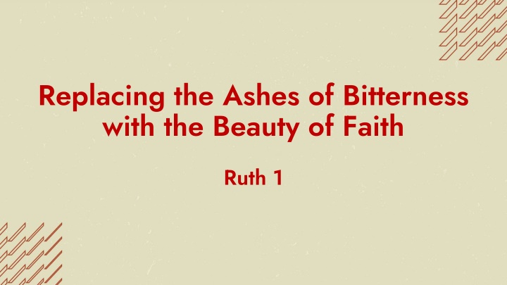 Facing Adversity with Faith: Lessons from Ruth 1