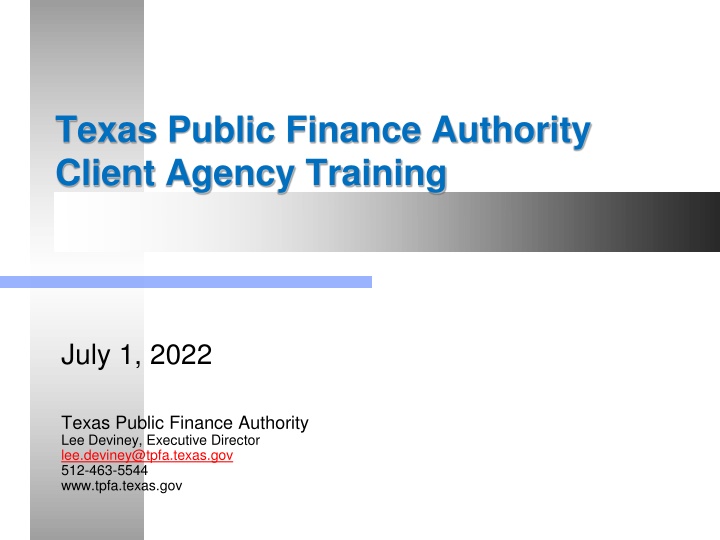 Texas Public Finance Authority: Overview of Client Agencies and Issuance History
