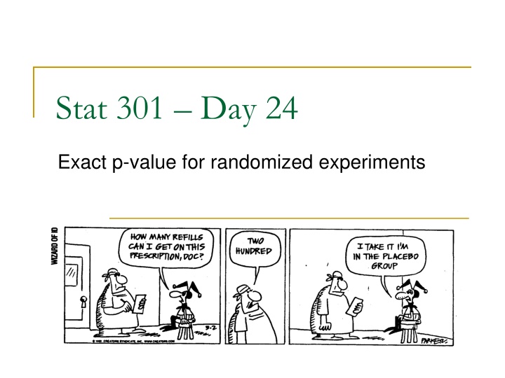 Exact P-Value for Randomized Experiments and Quiz/HW Feedback