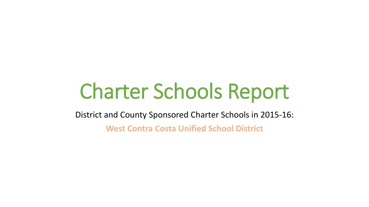Charter Schools Report: District and County Schools in West Contra Costa Unified School District