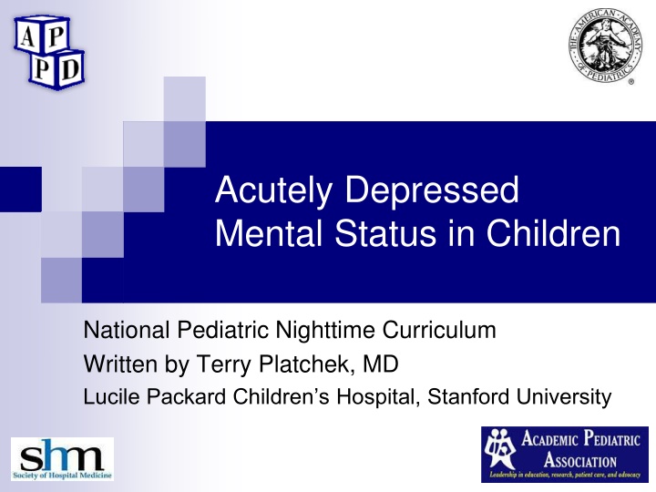 Acutely Depressed Mental Status in Children