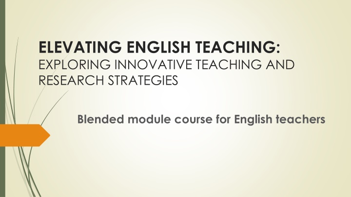 Elevating English Teaching: Blended Course for Innovative Strategies