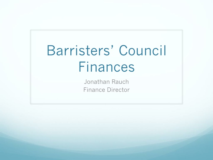 Barristers Council Financial Policies and Guidelines
