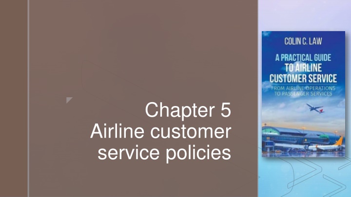 Airline Customer Service Policies and Regulations