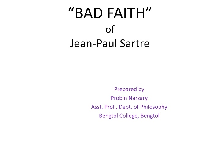 Bad Faith in Jean-Paul Sartre's Existentialism
