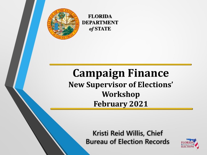 Florida Department of State Campaign Finance Workshop Overview