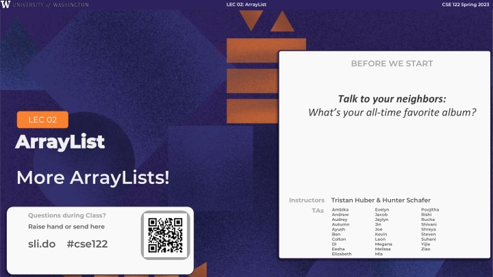 CSE 122 Spring 2023: ArrayList Lecture Overview and Example Program - Movie Favorites