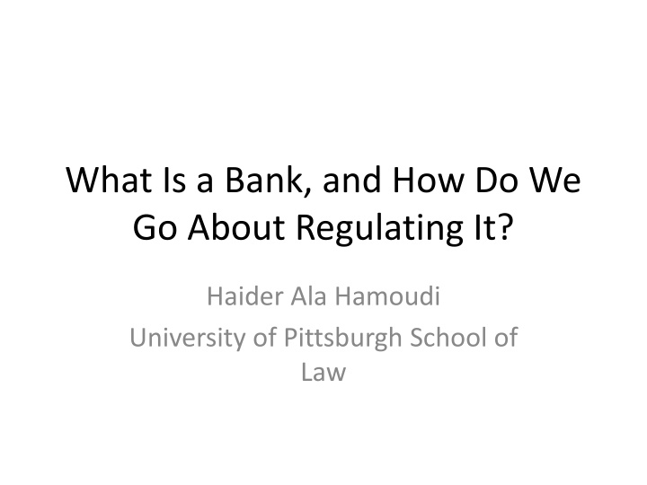 Banking Regulation and Islamic Banks